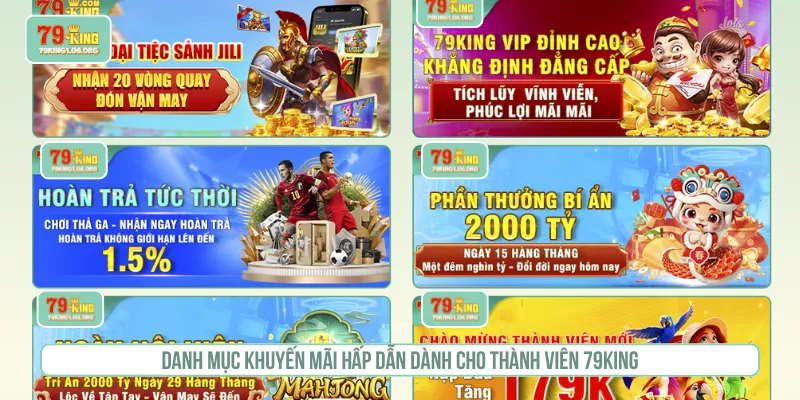 Danh mục khuyến mãi hấp dẫn dành cho thành viên 79KING