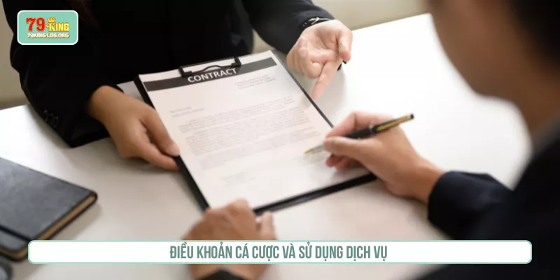 Điều Khoản Dịch Vụ 79KING Và Quy Tắc Cá Cược An Toàn Điều khoản cá cược và sử dụng dịch vụ