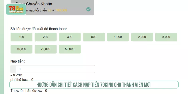 Hướng dẫn chi tiết cách nạp tiền 79KING cho thành viên mới