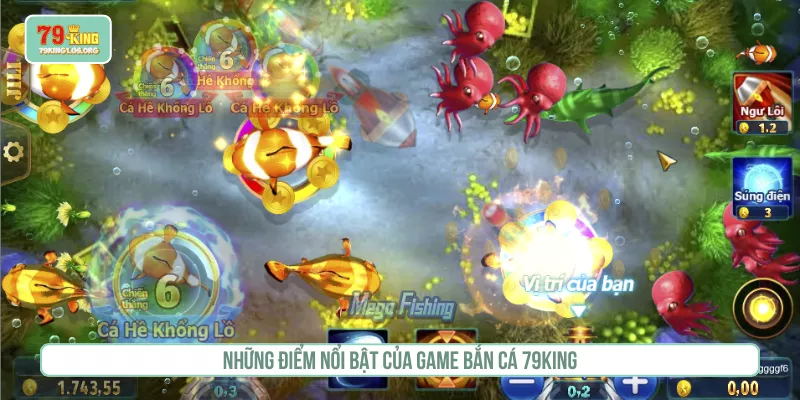 Những điểm nổi bật của game bắn cá 79KING