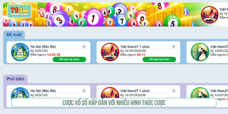 Cược xổ số hấp dẫn với nhiều hình thức cược